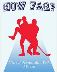 Outskirts Press Announces the Release of New Fiction: How Far? — A Tale of Determination, DNA, and Drama by Bob Wilber
