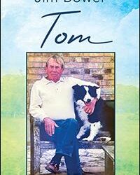 Outskirts Press announces Tom, the latest highly-anticipated biography & autobiography / personal memoirs book from Garden Ridge, TX author Jim Bower.
