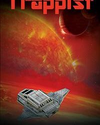 Outskirts Press announces Trappist, the latest highly-anticipated fiction / science fiction / space exploration book from SAN DIEGO, CA author Dave Kijowski.